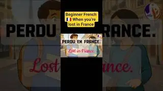 French Dialogue for Beginners 🇫🇷 | Lost in France? Learn What to Say! #learnfrench