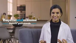 Diabete gestazionale Ep.6 [BayernlANDmamme]