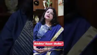 Dr Sujata Mishra Dives Deep into Saas Bahu Relationships - #narishakti ka #aarambh