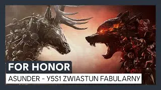 For Honor - Asunder | Y5S1 Zwiastun fabularny