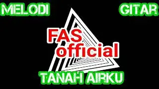Melodi gitar lagu-TANAH AIRKU indonesia ||FAS official