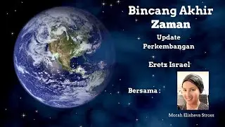 5785 Bincang Akhir Zaman Bersama Morah Elisheva