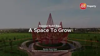 A Space to Grow | Bandar Bukit Raja