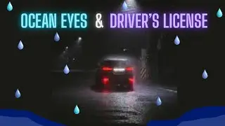 Ocean Eyes/Drivers License - Mash Up (Cover)