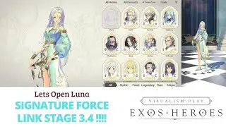 Lets Open Luna | Signature Force Link Stage 3.4 !!! | Exos Heroes Indonesia