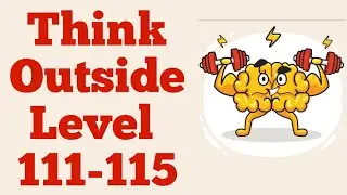 Brain Challenge - Think Outside Level 111,112,113,114,115 Solution WalkThrough | Fazie Gamer
