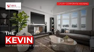 Luxury Corporate Residence in Portland | The Kevin by Ibis Properties (30+ Day Stay)