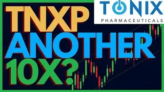 TNXP: This $18/share Biotech Could 10x&hellip; Or Go to Zero