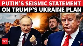 &rsquo;Total Change In Terms&hellip;&rsquo;: Putin Fires Off Seismic Message After Trump&rsquo;s New Ukraine Ceasefire Push