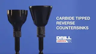 Carbide Tipped Reverse Countersinks from Drill America