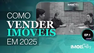 🎙️ EP.001 | Como Vender Imóveis em 2025 (Mesmo com Juros Altos e Mercado Travado)