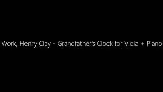 Work, Henry Clay - Grandfather's Clock for Viola + Piano