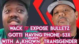 WACK 100 BULLETZ GOTTI ЗАНИМАЕТСЯ ТЕЛЕФОННЫМ СЕКСОМ С ИЗВЕСТНЫМ ТРАНСГЕНДЕРОМ