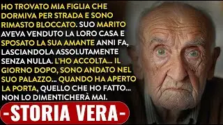 Mio Genero Vendette La Casa Lasciando Mia Figlia Senza Tetto, Poi Intervenni Io...Storia Vera
