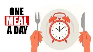 What Happens to Your Body When You Eat One Meal a Day