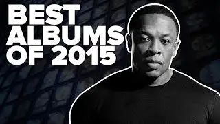 10 Most POPULAR Albums of 2015