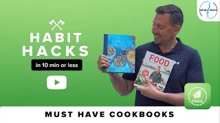 Must Have Cookbooks | #HabitHacks | Newman Chiropractic