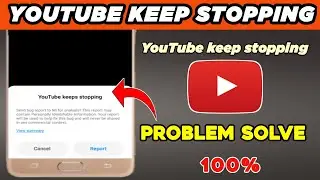 youtube keeps stopping / how to fix youtube keeps stopping