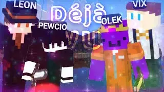 DEJA VU - MINECRAFT EKIPA z Olek, Pewcio, Leon