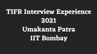 TIFR Interview Experience 2021(Physics)