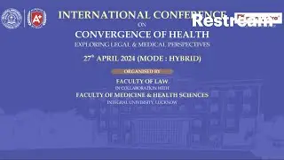 Inugural Session, International Conference Faculty of Law Integral University.