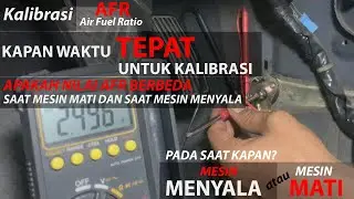 Kapan Waktu Tepat Setting AFR?? Saat Mesin Menyala atau Saat Mesin Mati?