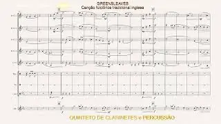 GREENSLEAVES &mdash;Arranjo para Quinteto de Clarinetes e Percuss&atilde;o