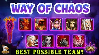 Chaos Faction, Best Possible Team | Hero Wars Mobile