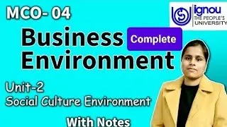 MCO-04 [Unit-2] Social Culture Environment. Unit-2 Important Question of Business Environment IGNOU