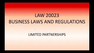 LAW20023 - Limited Partnerships