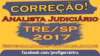 Corre&ccedil;&atilde;o da Prova de Contabilidade - TRE/SP - 2017