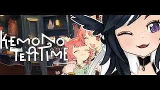 [KEMONO TEA TIME] Comfy simulation game for us to vibe to!