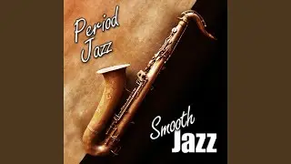 Cool Your Heels: Smooth Jazz Sexy