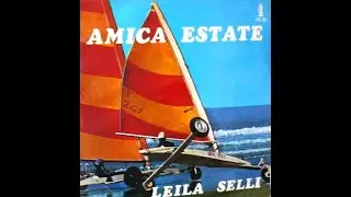 Amica Estate - Leila Selli