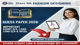 Class 9th Fashion Design CHP 4 guess paper 2026,9th Class Fashion Design CHP 4 IMP QUESTION 2026