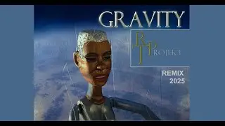 RT Projekt - Gravity - Remix 2025