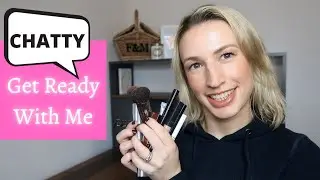 Chatty get ready with me - 30 Something