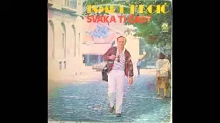 Ismet Krcic - Kraj Cetinja selo malo - (Audio 1984) HD