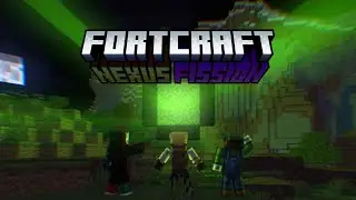 FortCraft : Nexus Fission Update - Cin&eacute;matique de lancement #1