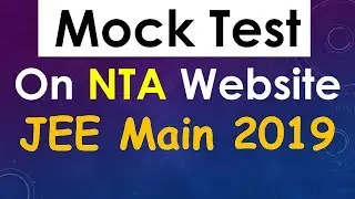JEE Main Mock Test 2019 - Computer based Test on NTA website explained