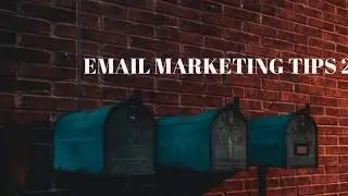 Best Email Marketing Tips 2019