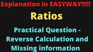 Ratio Analysis  - Reverse Calculation and Missing Figures  - Practical Question