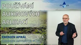 Finanční přínos auxinových aplikací v obilninách. Použití auxinových přípravků ENERGEN. Jarda Mach