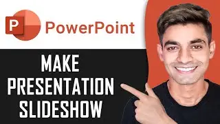 How to Make PowerPoint Presentation Slideshow in PC (Step By Step)
