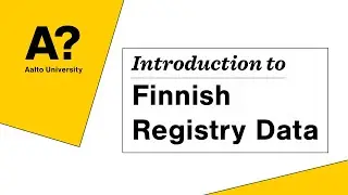 Introduction to the World of Finnish Registry Data, 10.5.2022 (Aalto University)