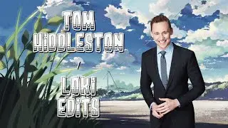 tom hiddleston / loki edits pt. 6