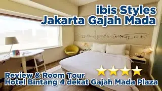 Ibis Styles Jakarta Gajah Mada - Review Hotel Bintang 4 Murah dan Mewah di Pusat Kota Jakarta