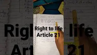 Right to Life Article 21 #upsc #handwrittennotes #motivation #judiciary #view #youtubeshorts #rights