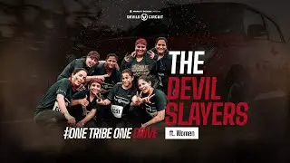 DEVILSLAYERS ft. Women | #onetribeonedrive | Maruti Suzuki Arena Devils Circuit 2024-25