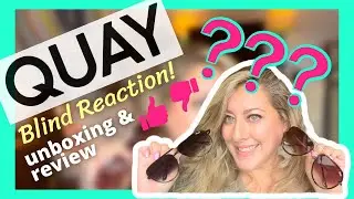 Quay Sunglasses Review // Blind Reaction //  Unboxing // High Key Black Fade / All In Tortoise Shell